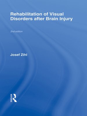 cover image of Rehabilitation of Visual Disorders After Brain Injury